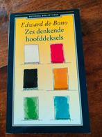 Edward de Bono - Zes denkende hoofddeksels, Verzenden, Zo goed als nieuw, Ontwikkelingspsychologie, Edward de Bono