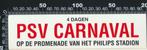 Sticker: PSV Carnaval - Op de promenade van het Philips Stad, Verzamelen, Stickers, Overige typen, Ophalen of Verzenden, Zo goed als nieuw