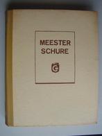 Meester Schure- Erich Brautlacht, Antiek en Kunst, Antiek | Boeken en Bijbels, Ophalen of Verzenden