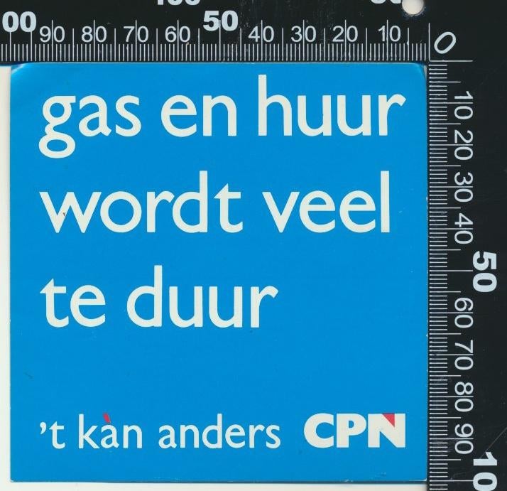 Sticker: CPN - Gas en huur wordt veel te duur, Verzamelen, Ophalen of Verzenden, Zo goed als nieuw, Bedrijf of Vereniging