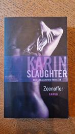 Karin Slaughter - Zoenoffer, Ophalen, Gelezen, Karin Slaughter, Nederland