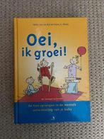 Oei, ik groei! - Hetty van de Rijt, Ophalen of Verzenden, Zo goed als nieuw, Zwangerschap en Bevalling