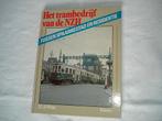 Het trambedrijf van de NZH J.C. de Wilde 1985 Sint kado, Ophalen, Zo goed als nieuw, Tram