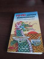 Yü- Fei Oosterse keukengeheimen., Azië en Oosters, Ophalen of Verzenden, Zo goed als nieuw, W.C. Keijner