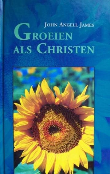 ds. John Angell James - Groeien als Christen beschikbaar voor biedingen