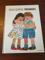 Eric Carle - Vriendjes, Boeken, Ophalen of Verzenden, Zo goed als nieuw, Eric Carle