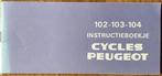 Peugeot 102-103-104 / Brommer instructieboekje, Ophalen of Verzenden, Zo goed als nieuw