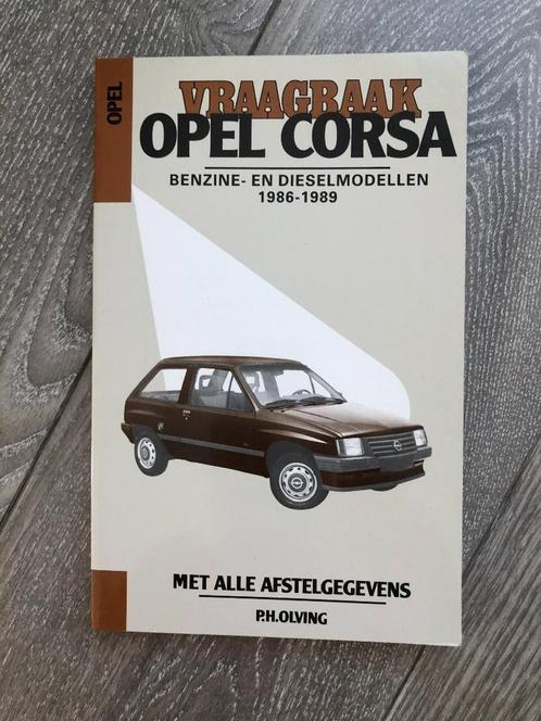 Vraagbaak Opel Corsa A Benzine- en Dieselmodellen 1986-1989, Auto diversen, Handleidingen en Instructieboekjes, Ophalen of Verzenden