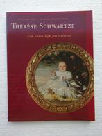 Thérèse Schwartze (1815 - 1918) Een vorstelijk portrettiste, Ophalen of Verzenden, Zo goed als nieuw, Meerdere auteurs, Schilder- en Tekenkunst