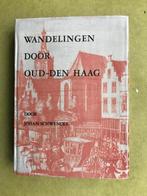 Wandelingen door oud-Den Haag, Gelezen, Schwencke, 19e eeuw, Ophalen of Verzenden