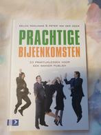 E. Koolhaas - Prachtige bijeenkomsten, Ophalen of Verzenden, Zo goed als nieuw, E. Koolhaas; Peter van der Geer