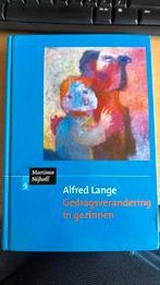 A. Lange - Gedragsverandering in gezinnen, Boeken, A. Lange, Ophalen of Verzenden, Zo goed als nieuw, Nederlands