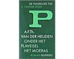 Onder het plaveisel het moeras - A.F.Th. van der Heijden, Ophalen of Verzenden, Zo goed als nieuw, Nederland
