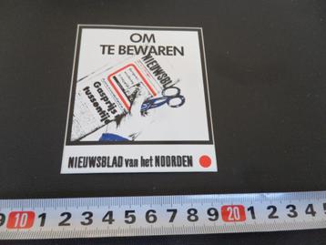 sticker Nieuwsblad van het Noorden Om te bewaren  beschikbaar voor biedingen