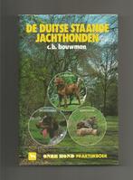 De Duitse Staande Jachthonden - C. B. Bouwman, Boeken, Dieren en Huisdieren, Honden, Zo goed als nieuw, Verzenden