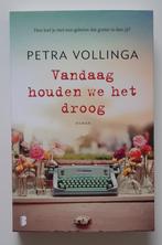 Vandaag houden we het droog - Petra Vollinga, Ophalen of Verzenden, Nieuw, Petra Vollinga, Nederland