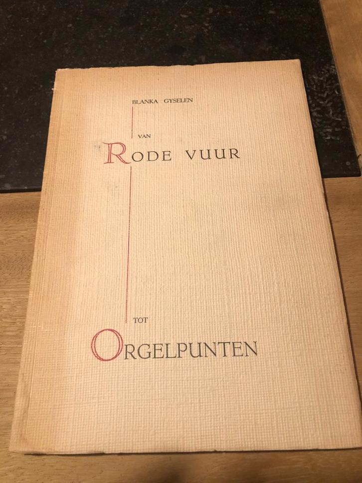 Van Rode vuur tot Orgelpunten - Blanka Gyselen, Boeken, Gedichten en Poëzie, Gelezen, Eén auteur, Ophalen of Verzenden