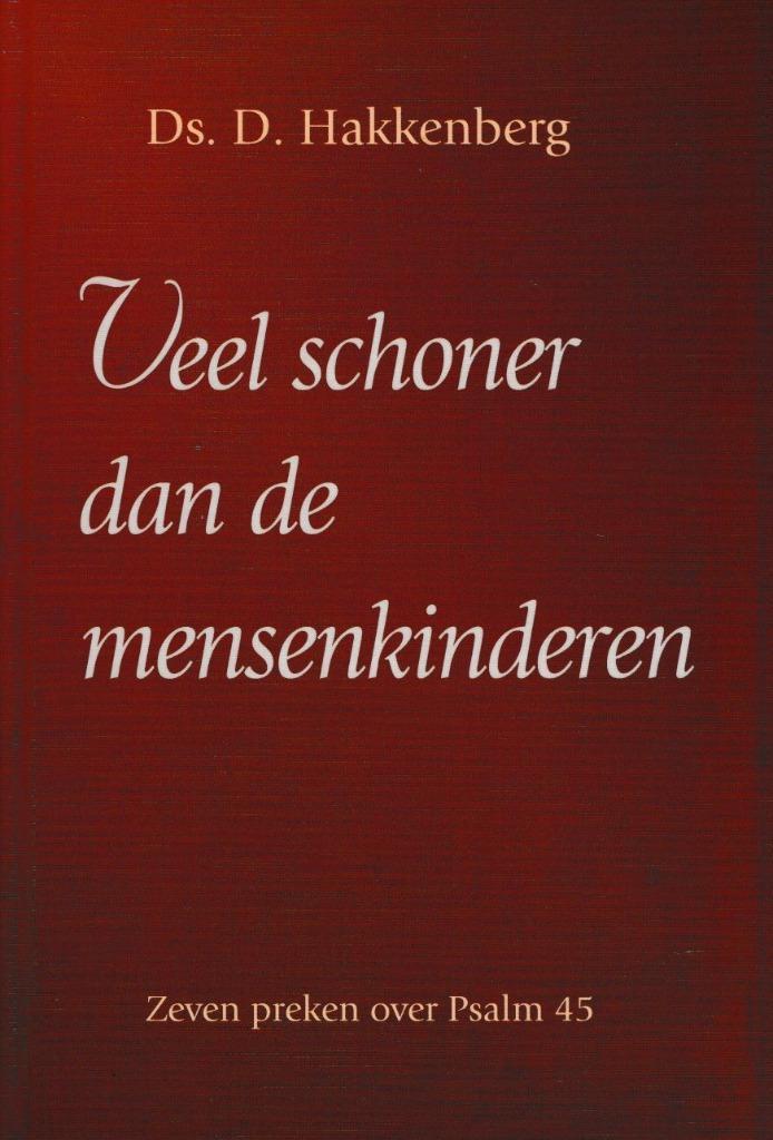 Ds.D.Hakkenberg - Veel schoner dan de mensenkinderen, Boeken, Godsdienst en Theologie, Gelezen, Ophalen of Verzenden