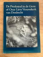 De Preekstoel in de Grote of Onze Lieve Vrouwekerk Dordrecht, Ophalen of Verzenden, Gelezen, Christendom | Katholiek