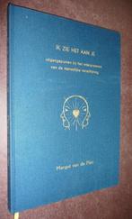 Ik zie het aan je - M.N.A.M. van de Plas (z.g.a.n.). uitgang, Ophalen of Verzenden, Zo goed als nieuw, Cognitieve psychologie