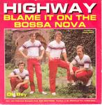 highway - blame it on the bossa nova  ( piraat) 1983, Gebruikt, 7 inch, Single, Ophalen of Verzenden