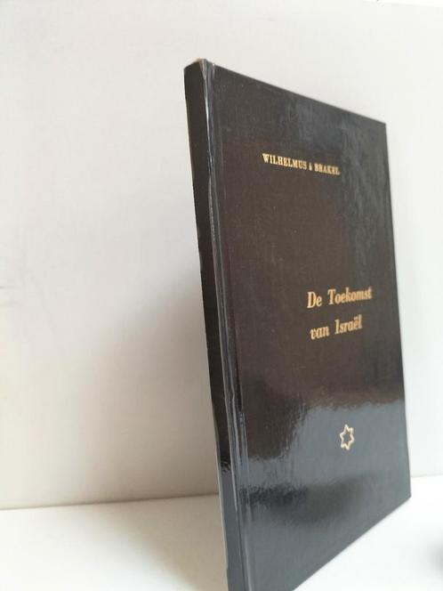 Brakel. W. a;  De Toekomst van Israël, Boeken, Godsdienst en Theologie, Gelezen, Christendom | Protestants, Ophalen of Verzenden