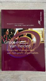 Boek: Financieel management van non-profit organisaties (Gro, Boeken, Groot en Van Helden, Ophalen of Verzenden, Zo goed als nieuw
