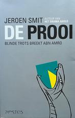 De Prooi - Drama Ahold  - AuteurJeroen Smit, Ophalen of Verzenden, Zo goed als nieuw