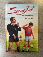 Snelle Jelle als aanvoerder - Ad van Gils, Ophalen of Verzenden, Gelezen, Fictie algemeen