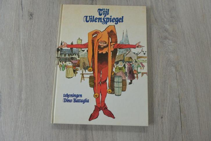 TIJL UILENSPIEGEL tekeningen Dino Battaglia Hard Cover, Boeken, Stripboeken, Zo goed als nieuw, Eén stripboek, Verzenden