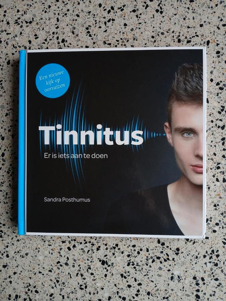 Tinnitus Er is iets aan te doen Sandra Posthumus NIEUW VASTE, Boeken, Gezondheid, Dieet en Voeding, Nieuw, Ziekte en Allergie