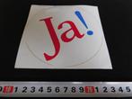 sticker Ja !, Ophalen, Zo goed als nieuw, Bedrijf of Vereniging