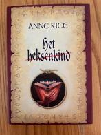 Anne Rice - Het heksenkind, Ophalen of Verzenden, Gelezen, Anne Rice
