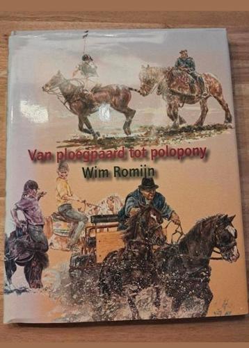 Van Ploegpaard tot Polopony - Wim Romijn beschikbaar voor biedingen