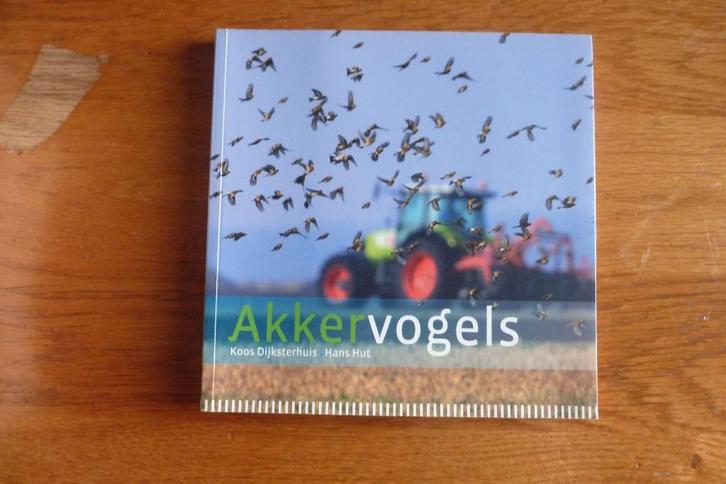 Akkervogels - Koos Dijksterhuis, Hans Hut, Boeken, Natuur, Zo goed als nieuw, Vogels, Ophalen of Verzenden