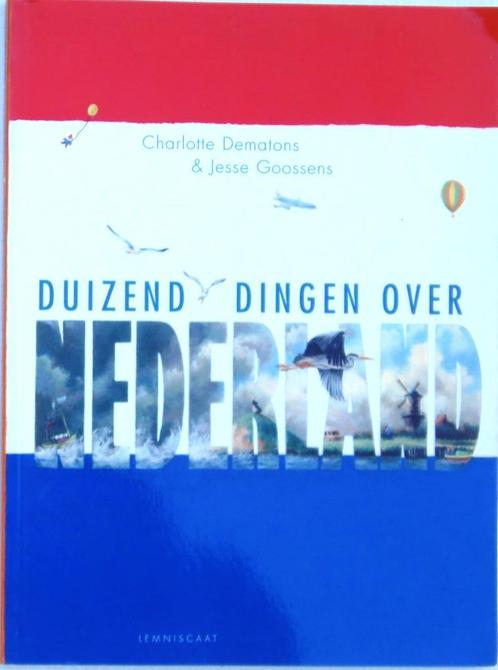 Duizend  dingen over Nederland; Schr Dematons; Lemniscaat, Boeken, Kunst en Cultuur | Beeldend, Zo goed als nieuw, Schilder- en Tekenkunst