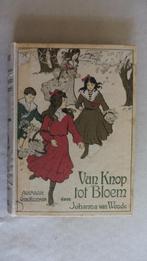Johanna van Woude - Van knop tot bloem, Johanna van Woude, Fictie, Ophalen, Gelezen