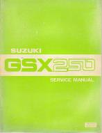 Suzuki GSX250 Service Manual (5062z), Motoren, Handleidingen en Instructieboekjes, Suzuki