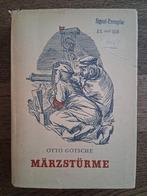 Otto Gotsche - Märzstürme, Ophalen of Verzenden