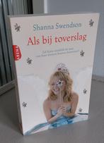 Als bij toverslag - Shanna Swendson, Boeken, Ophalen of Verzenden, Shanna Swendson, Amerika