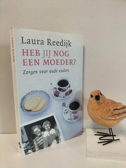 Reedijk, Laura; Heb jij nog een moeder?, Boeken, Godsdienst en Theologie, Gelezen, Christendom | Protestants, Ophalen of Verzenden