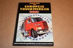 Gouden boek van Europese truckmerken. Truckstar., Ophalen of Verzenden, Gelezen, Tractor en Landbouw