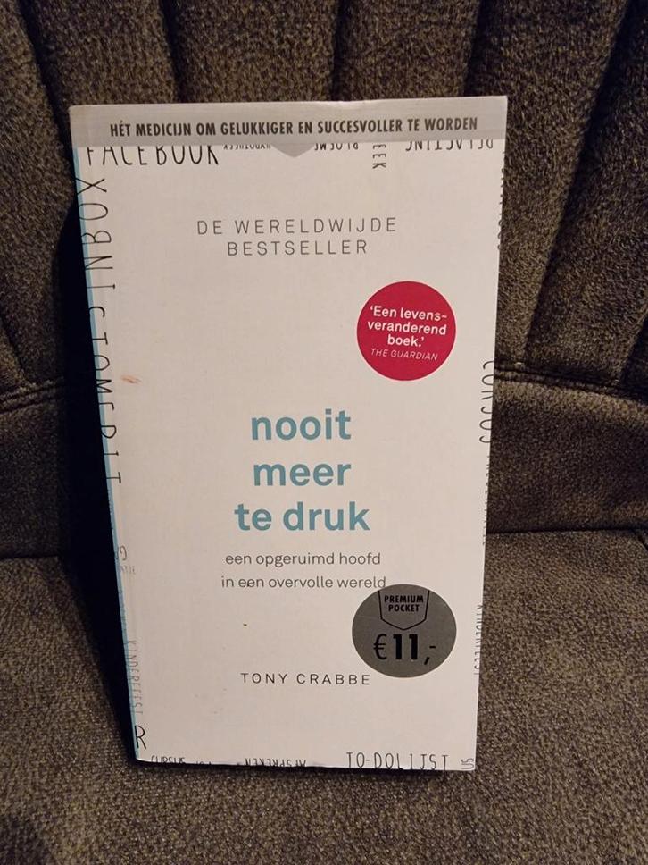 Tony Crabbe - Nooit meer te druk, Boeken, Psychologie, Zo goed als nieuw, Ophalen
