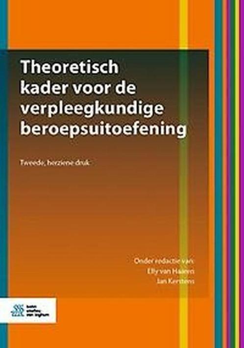 Theoretisch kader voor de verpleegkundige beroepsuitoefening, Boeken, Studieboeken en Cursussen, Nieuw, HBO, Beta, Ophalen