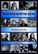 Boek 'Dat je heel de wereld voor mij was', Boeken, Muziek, Ophalen of Verzenden, Nieuw, Artiest, Twan Linders