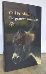 Friedman, Carl - De grauwe minnaar (1996), Boeken, Ophalen of Verzenden, Nieuw