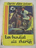 Charles Alden Seltzer. Een bandiet als Sheriff., Ophalen of Verzenden, Gelezen