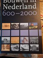 Bouwen in Nederland 600-2000 - Architectuur, Ophalen of Verzenden, Gelezen, Architectuur algemeen