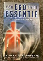 Barbara Marx Hubbard Van Ego Naar Essentie € 15,00, Overige typen, Ophalen of Verzenden, Zo goed als nieuw, Spiritualiteit algemeen