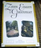 Zeven eeuwen 's Gravenmoer.Geertruij.Rehm.ISBN 9090060197., Ophalen of Verzenden, Zo goed als nieuw